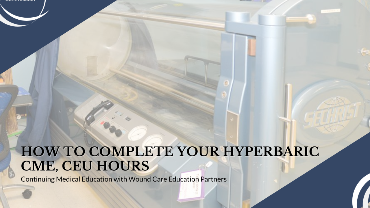 How to Complete Your Hyperbaric CME, CEU Hours